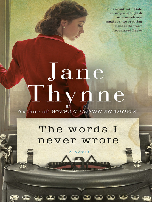 Title details for The Words I Never Wrote by Jane Thynne - Wait list